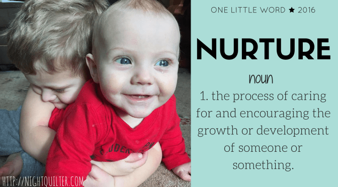 One Little Word for 2016: Nurture