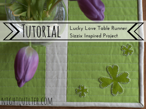 TUTORIAL- St Patrick's Day Table Runner sizzix