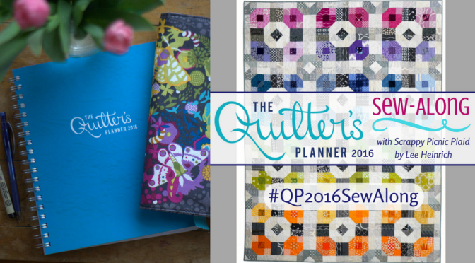 Quilter’s Planner 2016 Sew-Along Kick-Off!